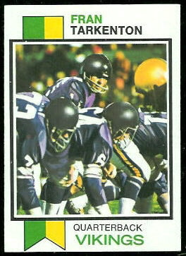 Fran Tarkenton 1973 Topps football card