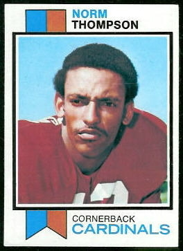Norm Thompson 1973 Topps football card Norm Thompson 1973 Topps football card