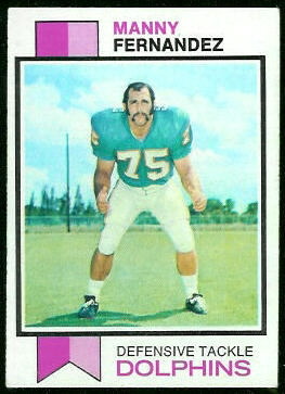 Manny Fernandez 1973 Topps football card