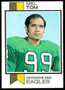 Mel Tom 1973 Topps football card Mel Tom 1973 Topps football card