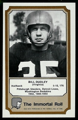 Bill Dudley 1974 Fleer Immortal Roll football card