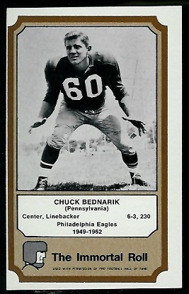 Chuck Bednarik 1974 Fleer Immortal Roll football card Chuck Bednarik 1974 Fleer Immortal Roll football card