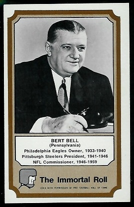 Bert Bell 1974 Fleer Immortal Roll football card Bert Bell 1974 Fleer Immortal Roll football card