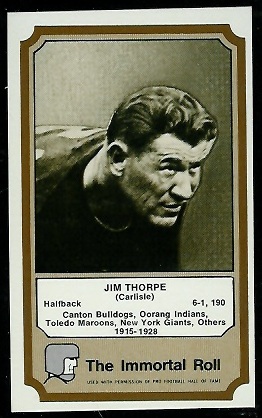 Jim Thorpe 1974 Fleer Immortal Roll football card Jim Thorpe 1974 Fleer Immortal Roll football card