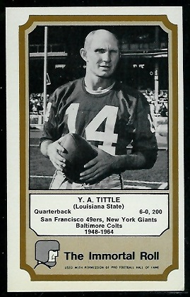 Y.A. Tittle 1974 Fleer Immortal Roll football card