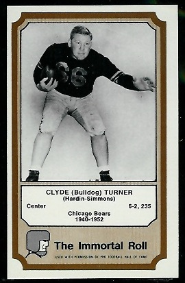 Bulldog Turner 1974 Fleer Immortal Roll football card Bulldog Turner 1974 Fleer Immortal Roll football card