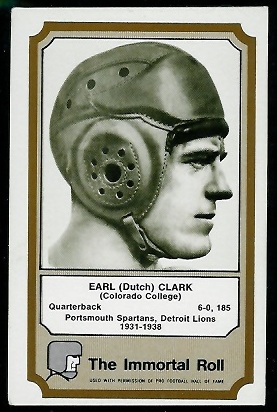 Dutch Clark 1974 Fleer Immortal Roll football card Dutch Clark 1974 Fleer Immortal Roll football card