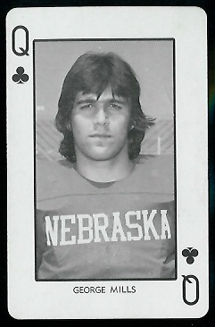 George Mills 1974 Nebraska Playing Cards football card