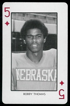Bobby Thomas 1974 Nebraska Playing Cards football card
