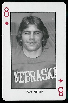 Tom Heiser 1974 Nebraska Playing Cards football card