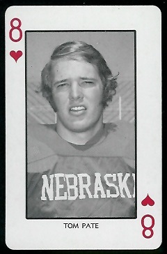 Tom Pate 1974 Nebraska Playing Cards football card