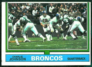 Charley Johnson 1974 Topps football card