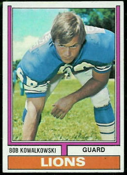 Bob Kowalkowski 1974 Topps football card