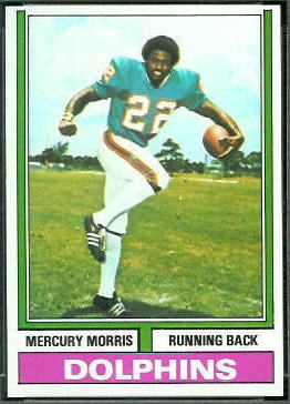 Mercury Morris 1974 Topps football card