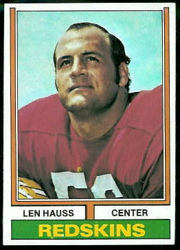 Len Hauss 1974 Topps football card