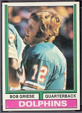 Bob Griese 1974 Topps football card