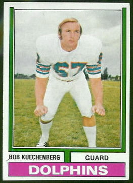 Bob Kuechenberg 1974 Topps football card