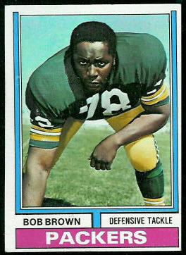 Bob Brown 1974 Topps football card