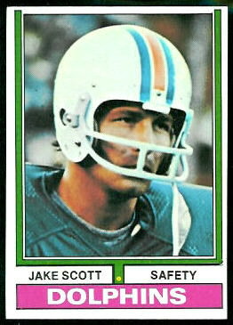 Jake Scott 1974 Topps football card