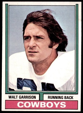 Walt Garrison 1974 Topps football card