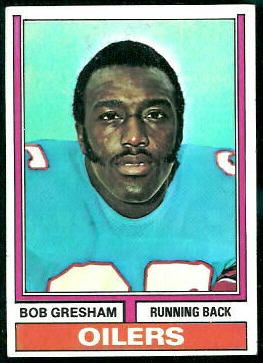 Bob Gresham 1974 Topps football card