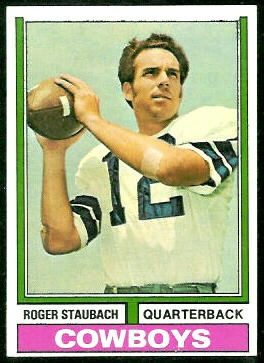 Roger Staubach 1974 Topps football card Roger Staubach 1974 Topps football card