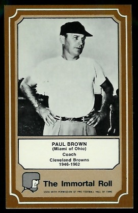 Paul Brown 1975 Fleer Immortal Roll football card