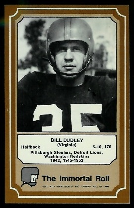 Bill Dudley 1975 Fleer Immortal Roll football card Bill Dudley 1975 Fleer Immortal Roll football card