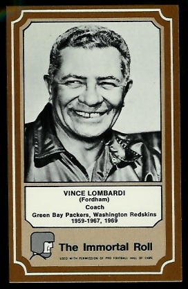 Vince Lombardi 1975 Fleer Immortal Roll football card Vince Lombardi 1975 Fleer Immortal Roll football card