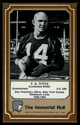 Y.A. Tittle 1975 Fleer Immortal Roll football card