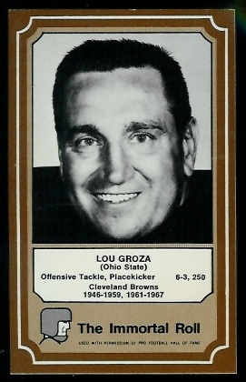 Lou Groza 1975 Fleer Immortal Roll football card