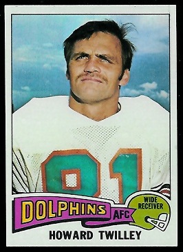 Howard Twilley 1975 Topps football card