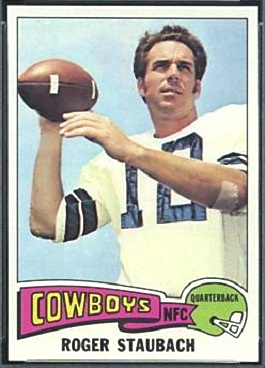 Roger Staubach 1975 Topps football card