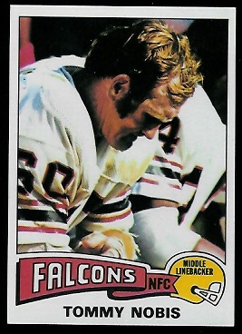 Tommy Nobis 1975 Topps football card Tommy Nobis 1975 Topps football card