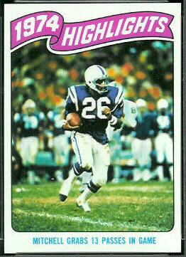 1974 Highlights: Mitchell grabs 13 passes in game 1975 Topps football card 1974 Highlights: Mitchell grabs 13 passes in game 1975 Topps football card