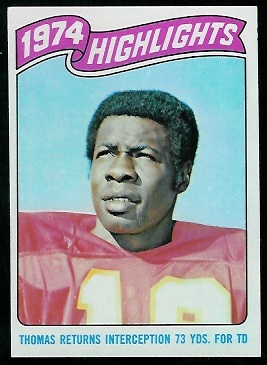 1974 Highlights: Thomas returns interception 73 yds. for TD 1975 Topps football card