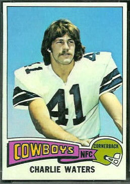 Charlie Waters 1975 Topps football card