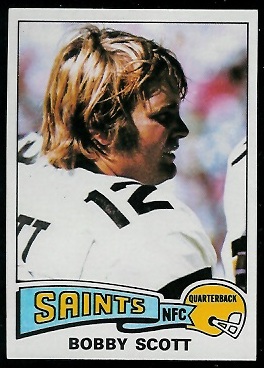 Bobby Scott 1975 Topps football card Bobby Scott 1975 Topps football card
