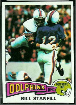 Bill Stanfill 1975 Topps football card