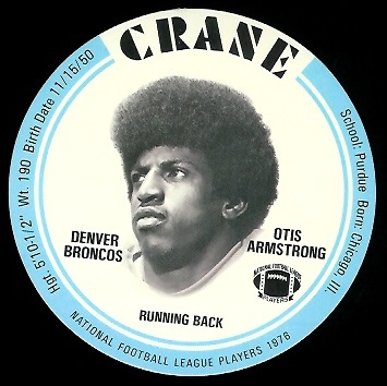 Otis Armstrong 1976 Crane Discs football card Otis Armstrong 1976 Crane Discs football card