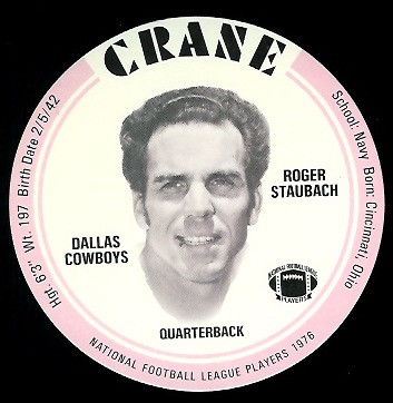 Roger Staubach 1976 Crane Discs football card Roger Staubach 1976 Crane Discs football card