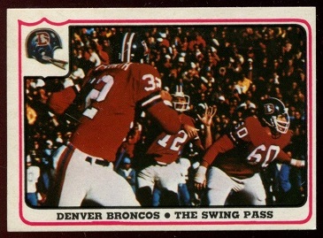 Denver Broncos - The Swing Pass 1976 Fleer Team Action football card