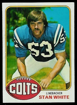 Stan White 1976 Topps football card