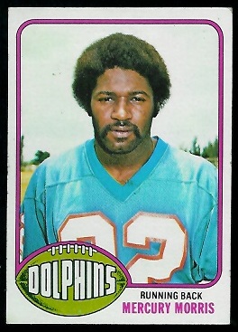 Mercury Morris 1976 Topps football card