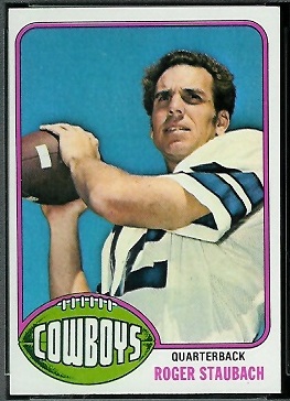 Roger Staubach 1976 Topps football card