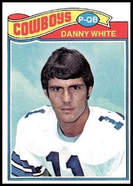 Danny White 1977 Topps football card