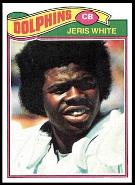 Jeris White 1977 Topps football card