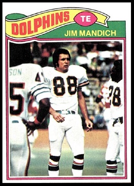 Jim Mandich 1977 Topps football card Jim Mandich 1977 Topps football card