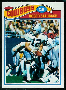 Roger Staubach 1977 Topps football card Roger Staubach 1977 Topps football card