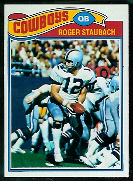 Roger Staubach 1977 Topps football card